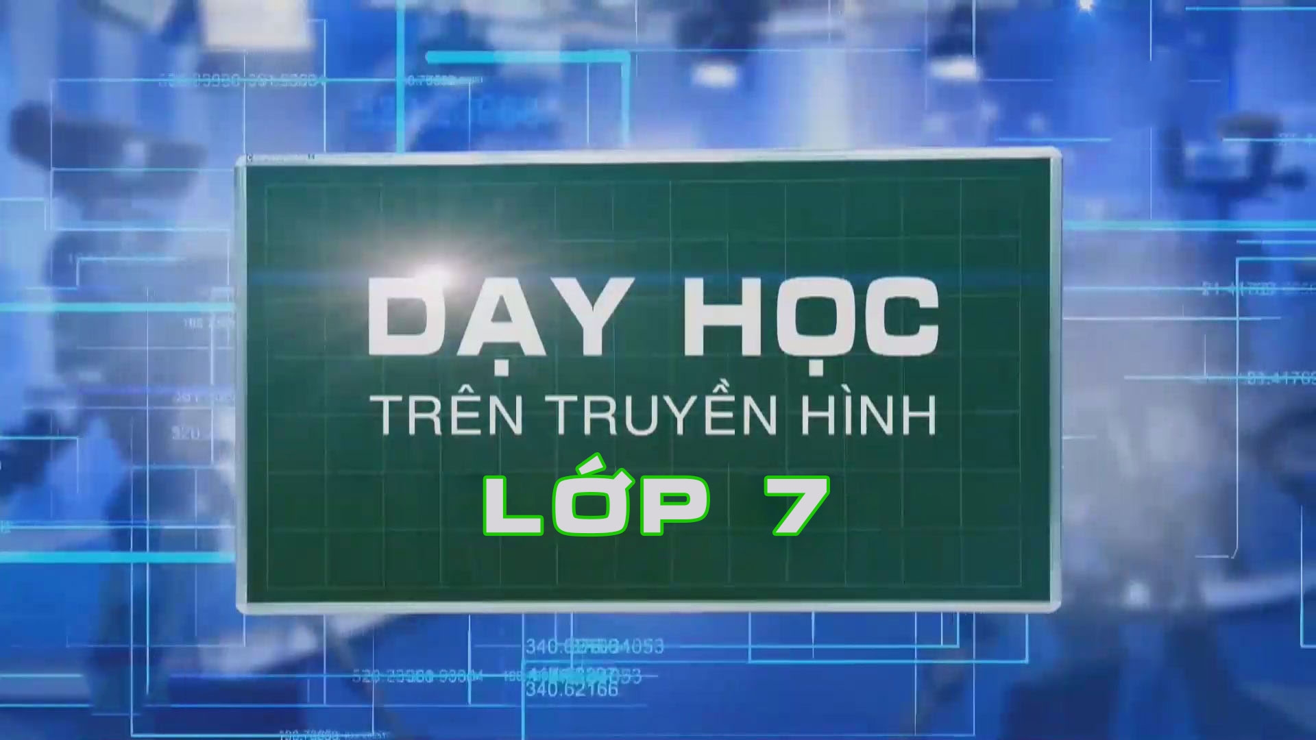 Học trên truyền hình Lớp 7